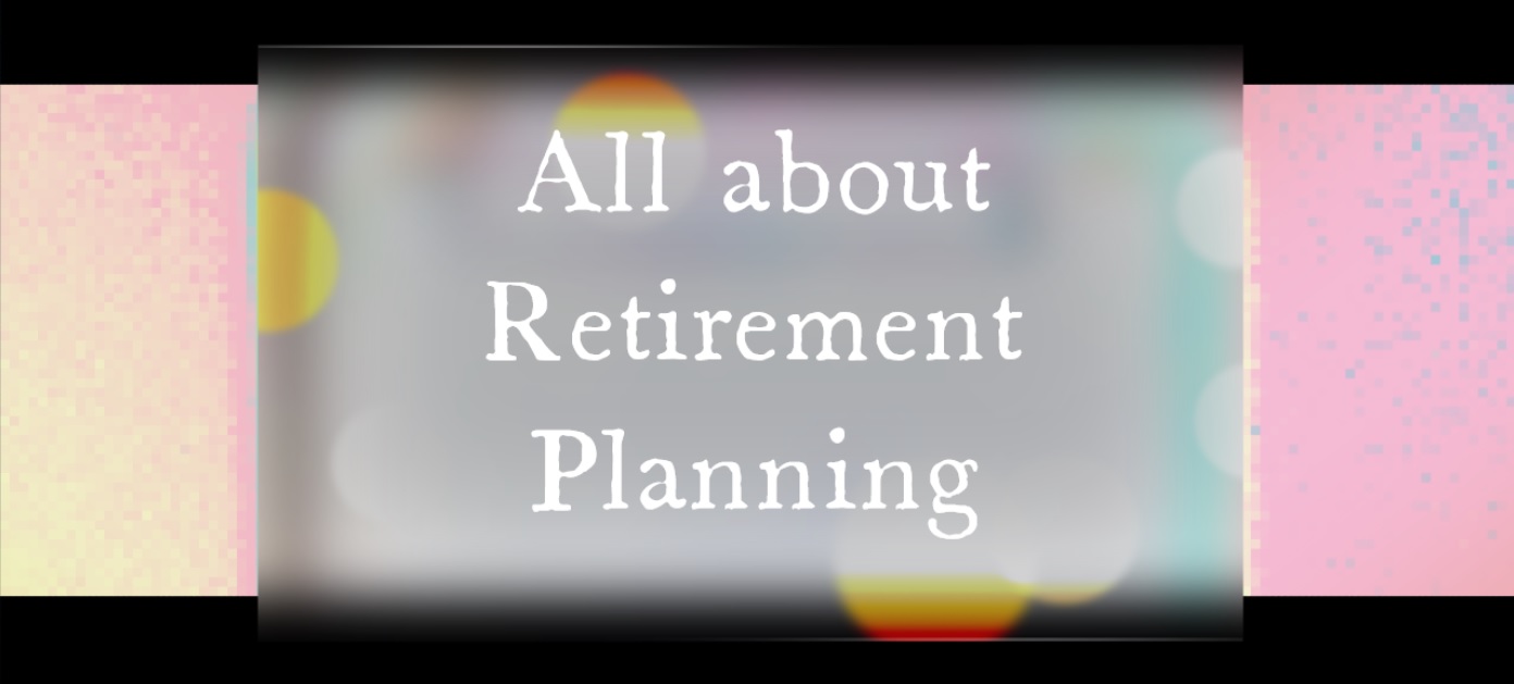 What is retirement planning